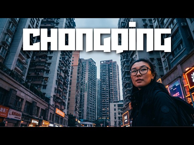 Chongqing: Inside China’s Real-Life Cyberpunk Megacity