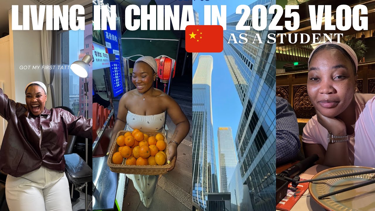 Living in China in 2025 as an International Student: A Week in My Life
