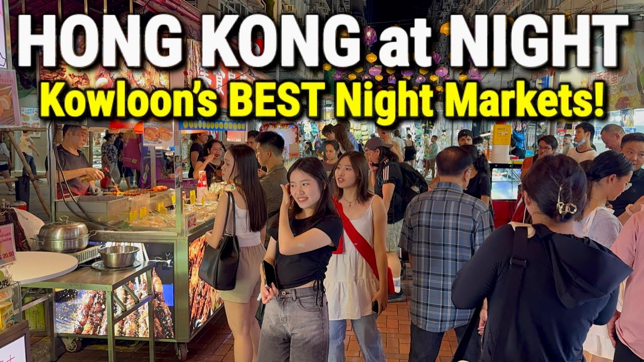 Hong Kong at Night 2025: Street Food Tour & Best Night Markets of Kowloon