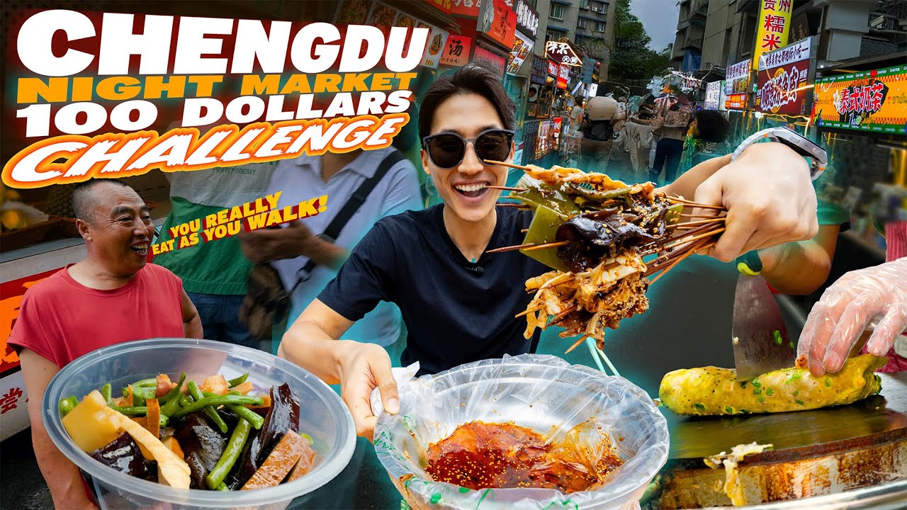 $100 Chengdu Night Market Challenge! My Best Night Market Experience Ever!