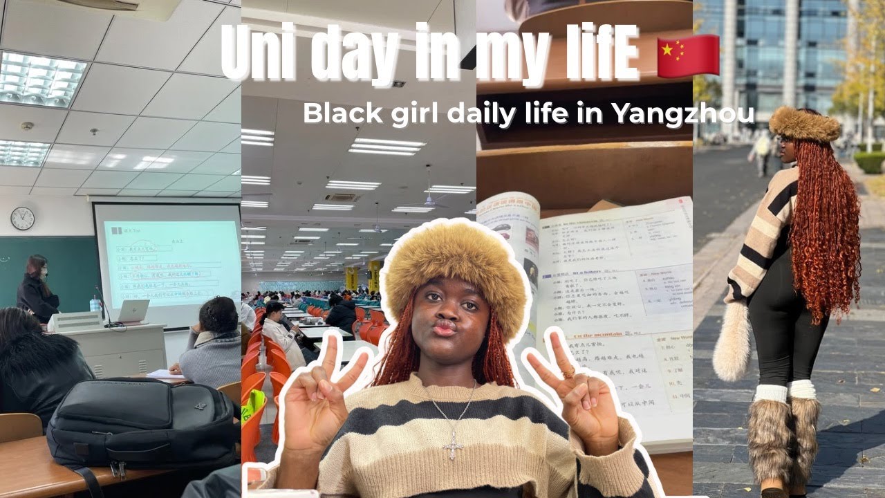 Uni Day in My Life: Black International Student in China — Classes, Food & Daily Life