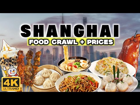 Ultimate Shanghai China Food Tour! Where to Eat in Shanghai with Prices [4K]